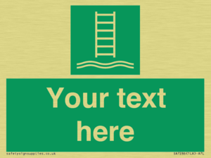 Custom sign safe condition Embarkation ladder